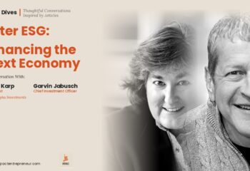 The Post-ESG Landscape: Financing the Next Economy